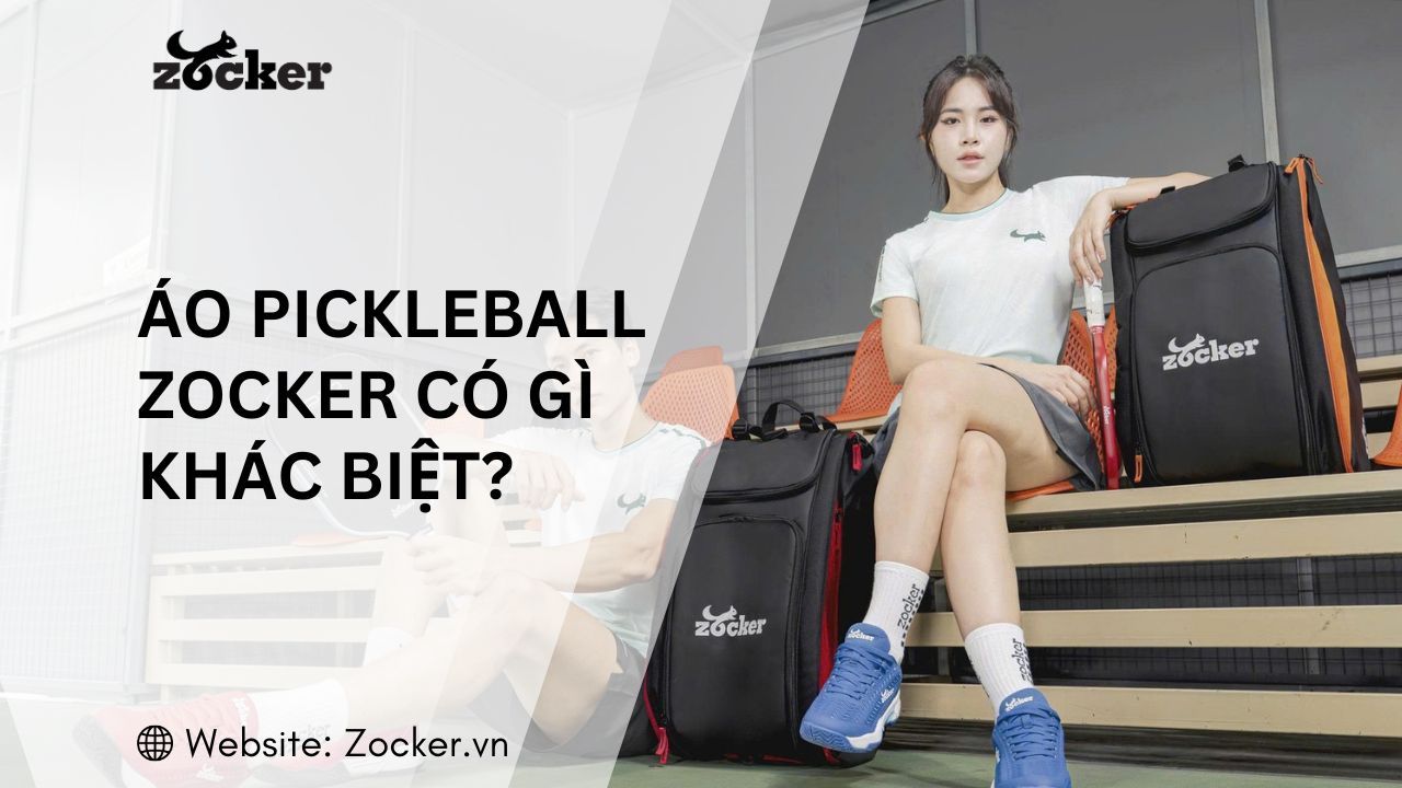 Áo pickleball Zocker có gì khác biệt so với các dòng áo thể thao khác?