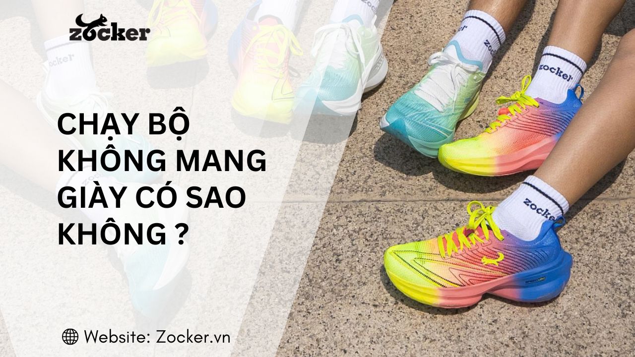 Chạy bộ không mang giày có sao không ?