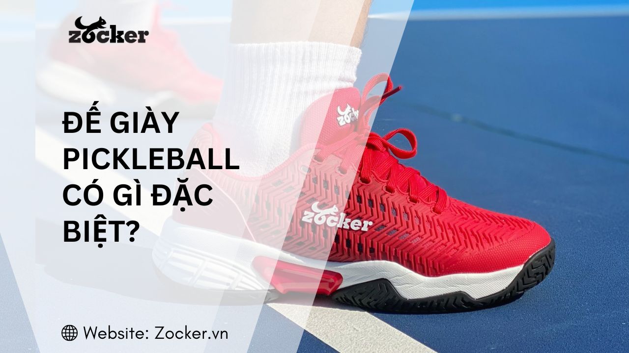 Đế giày pickleball có gì đặc biệt?