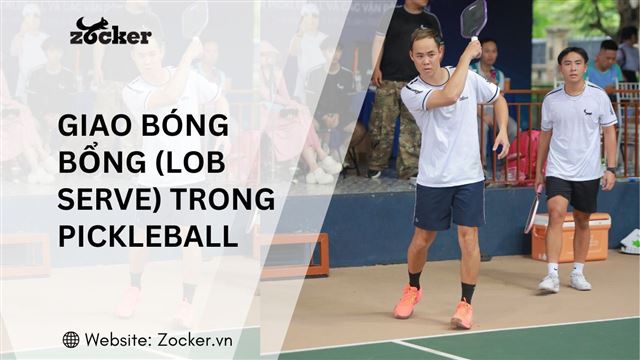 Tại sao nên thử cú giao bóng bổng trong Pickleball?