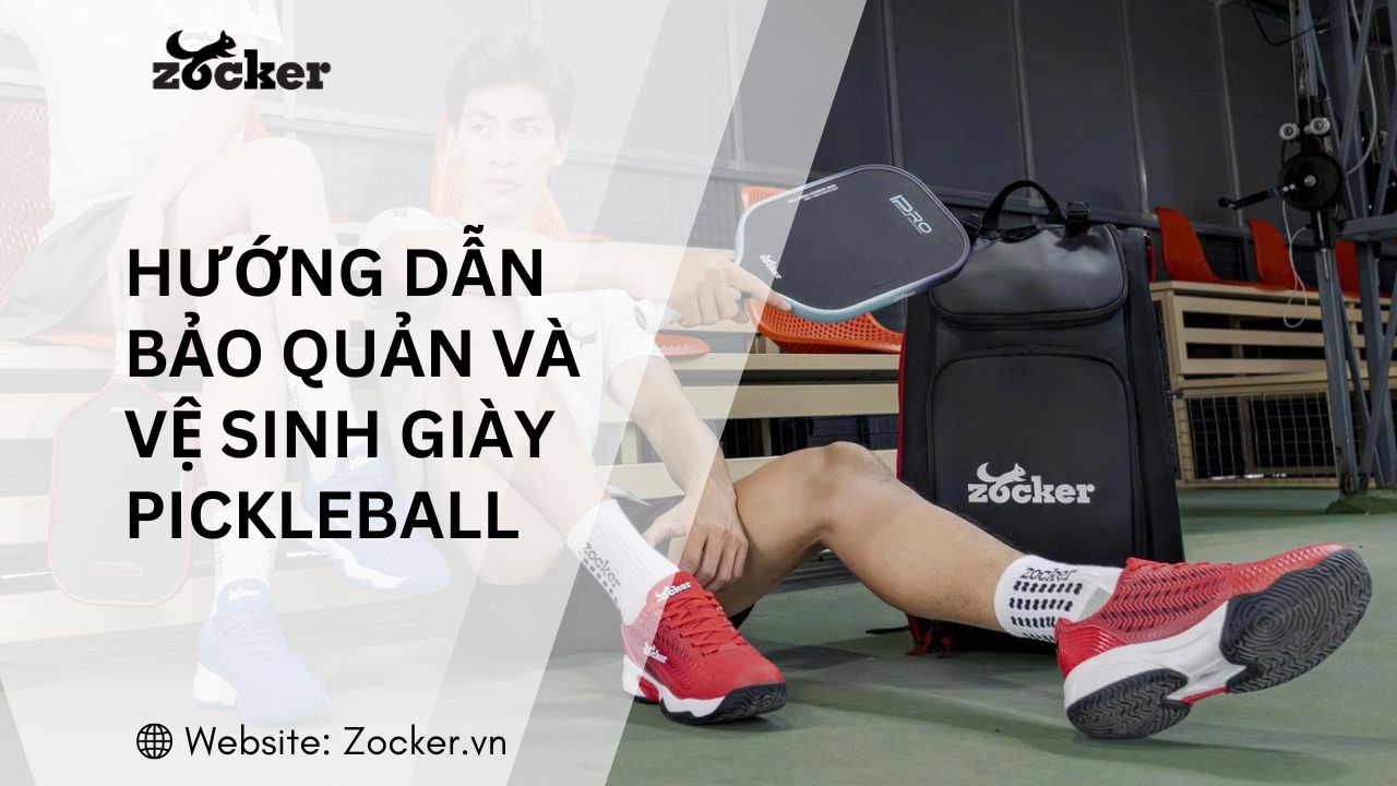 Hướng dẫn bảo quản và vệ sinh giày pickleball