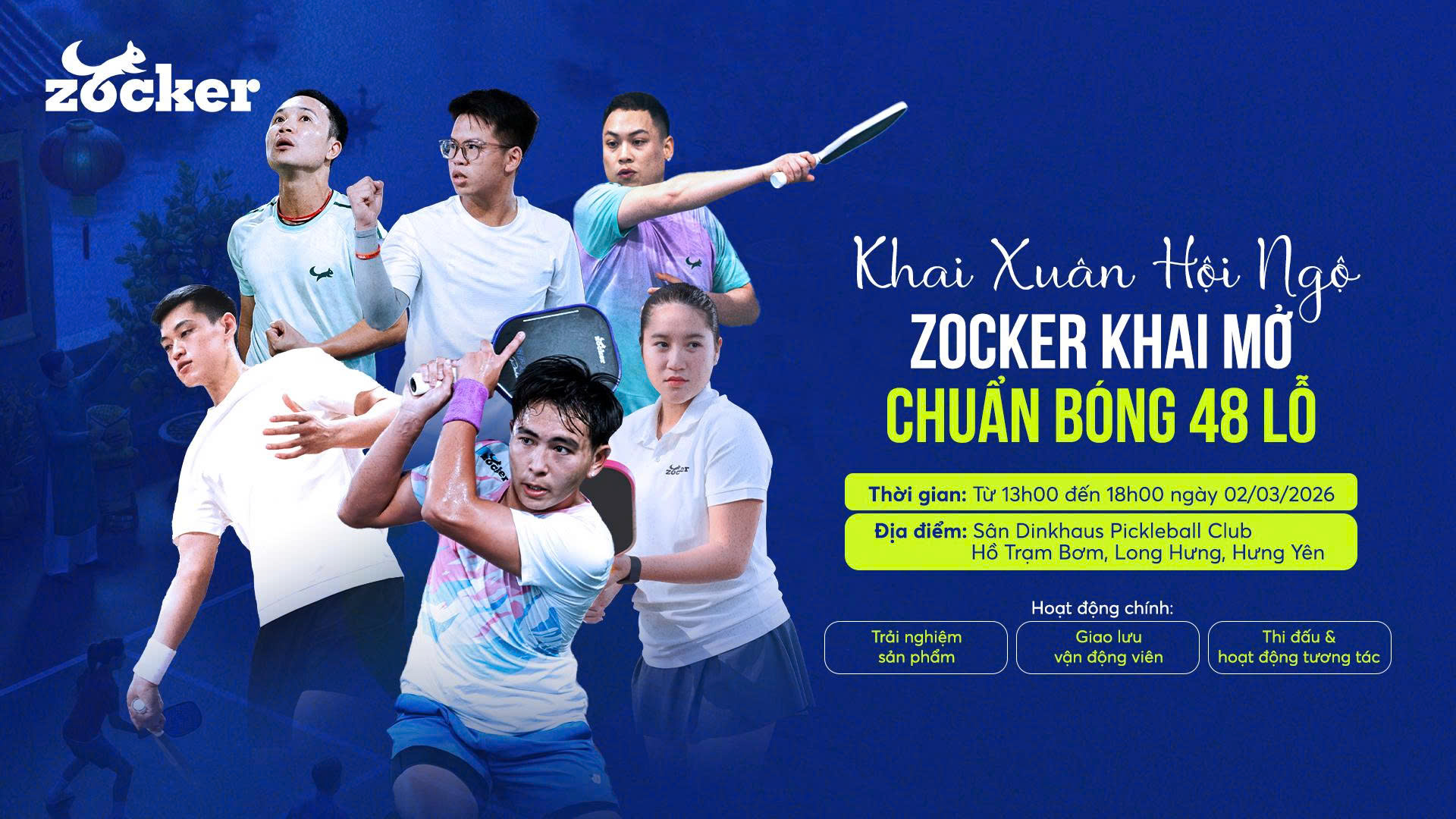 KHAI XUÂN HỘI NGỘ - ZOCKER KHAI MỞ CHUẨN BÓNG 48 LỖ