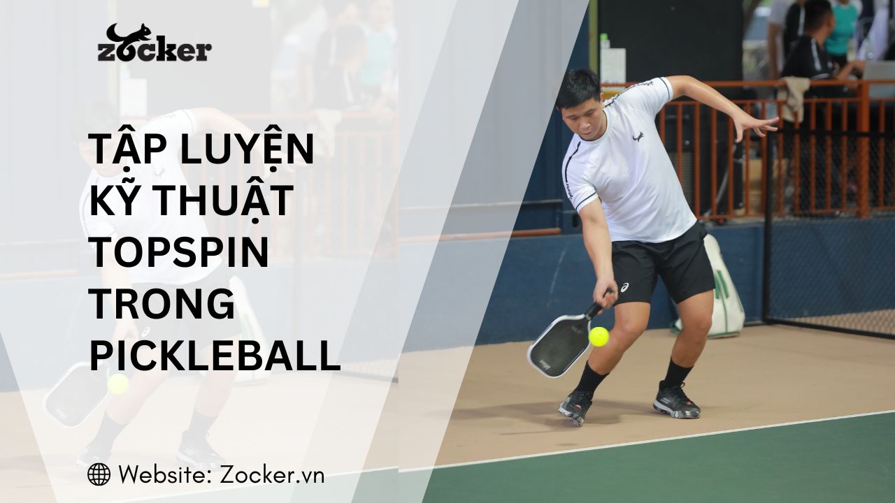 Tập luyện kỹ thuật Topspin tạo độ xoáy bóng đỉnh cao 